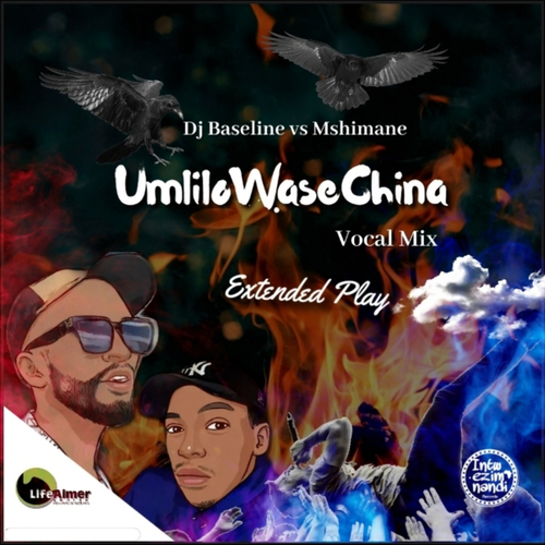 DJ Baseline, DJ Mshimane - Umlilo Wase China [LAP232]